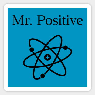 Mr Positive Sticker